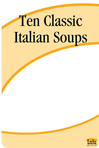 Ten Classic Italian Soups