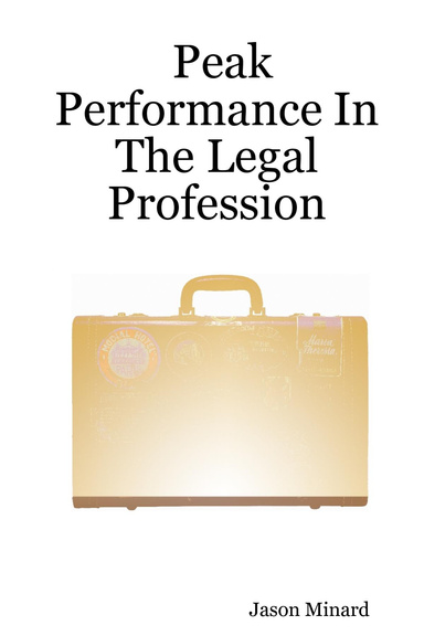 Peak Performance In The Legal Profession