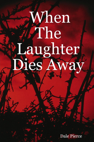 When The Laughter Dies Away