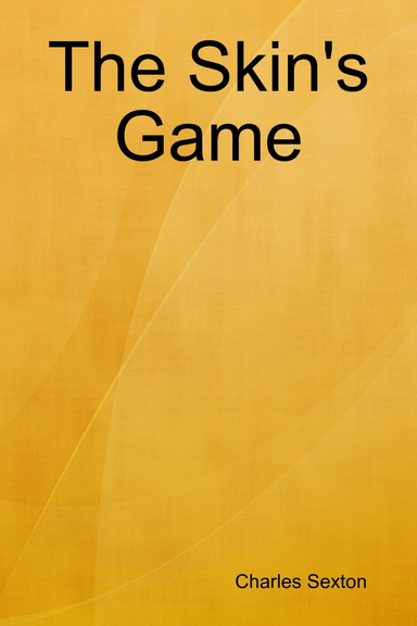 The Skin's Game