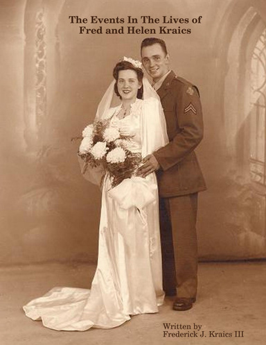 The Events in the Lives of Fred and Helen Kraics