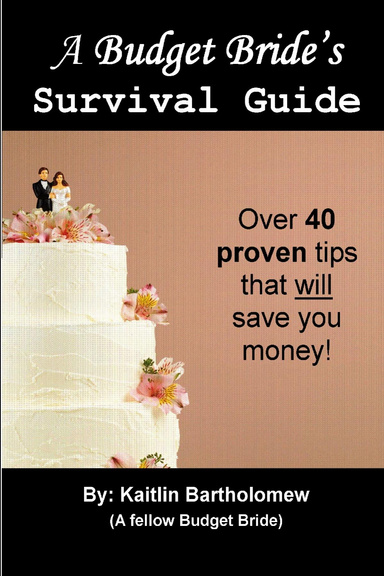 A Budget Bride's Survival Guide