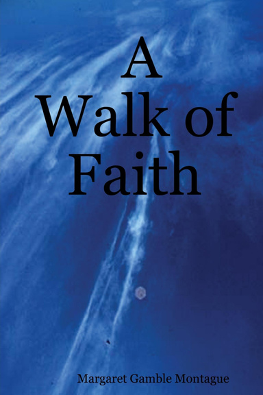 A Walk of Faith