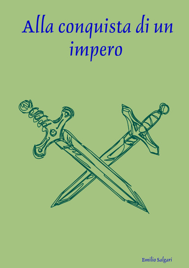 Alla conquista di un impero