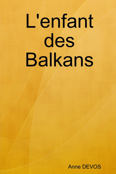 L'enfant des Balkans