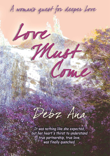 Love Must Come