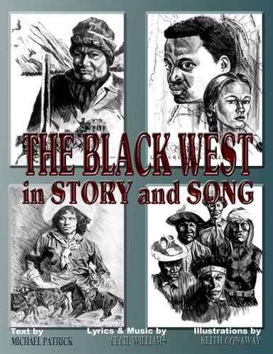The Black West in Story and Song