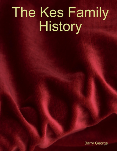 The Kes Family History