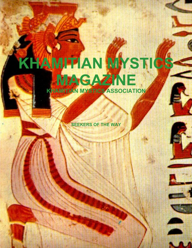 KHAMITIAN MYSTICS MAGAZINE