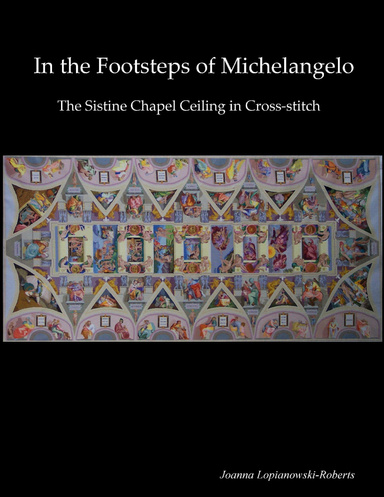 Michelangelo's Sistine Chapel Ceiling in Cross-stitch