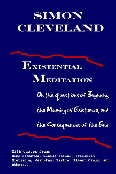 Existential Meditation