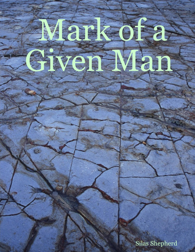 Mark of a Given Man