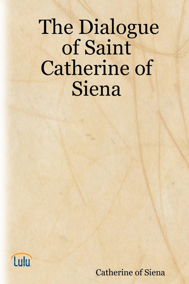 The Dialogue of Saint Catherine of Siena