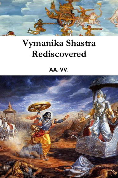Vymanika Shastra Rediscovered