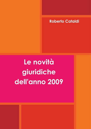 Le novità giuridiche dell'anno 2009