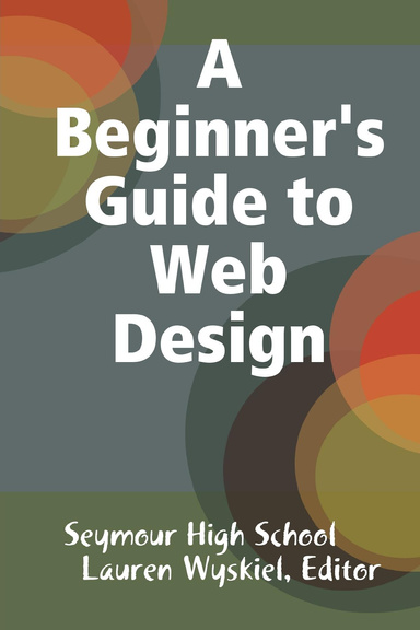 A Beginner's Guide to Web Design