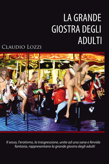 La grande giostra degli adulti