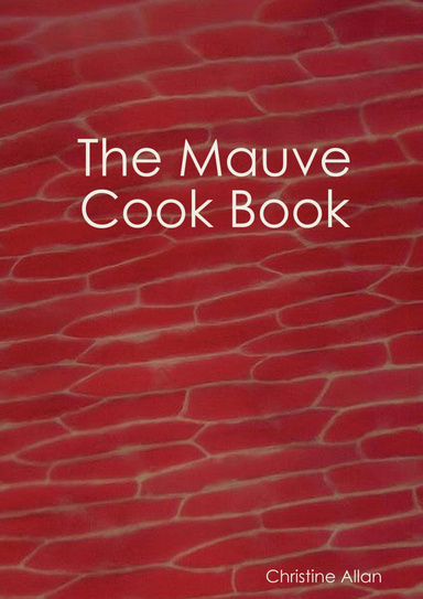 The Mauve Cook Book