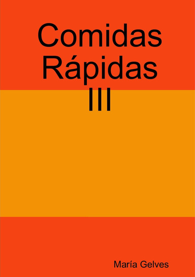 Comidas Rápidas III