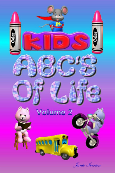 Kids Abcs of Life Volume 2