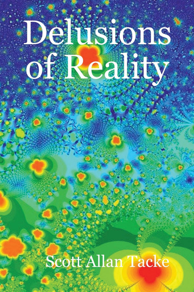 Delusions of Reality