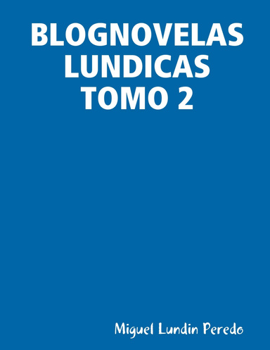 BLOGNOVELAS LUNDICAS  TOMO 2
