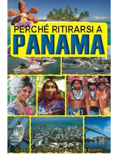 Perché ritirarsi a Panama