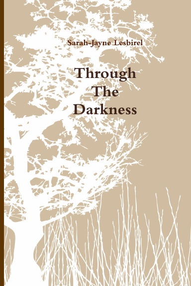 Through the Darkness