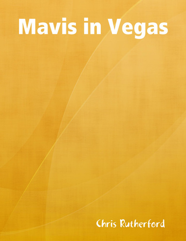 Mavis in Vegas