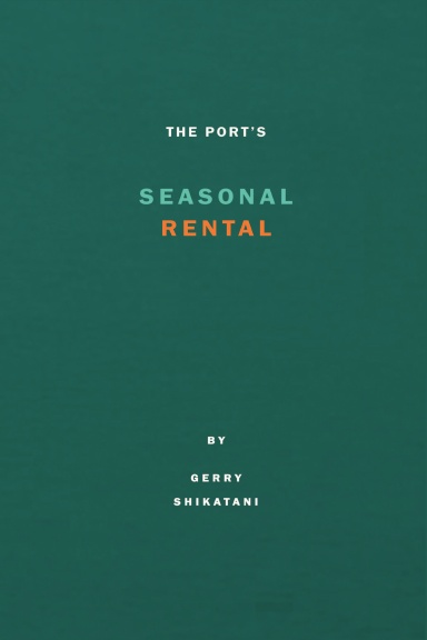 The Port's Seasonal Rental (Trade Paper)