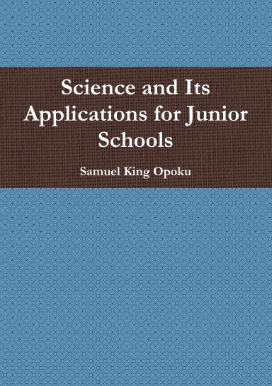 Science and Its Applications for Junior School