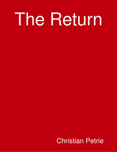 The Return