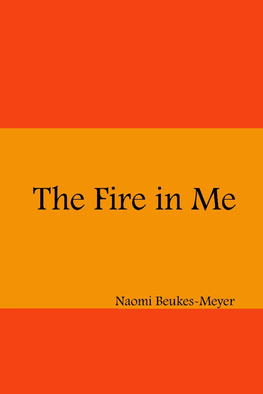 The Fire in Me (An Aids Story)