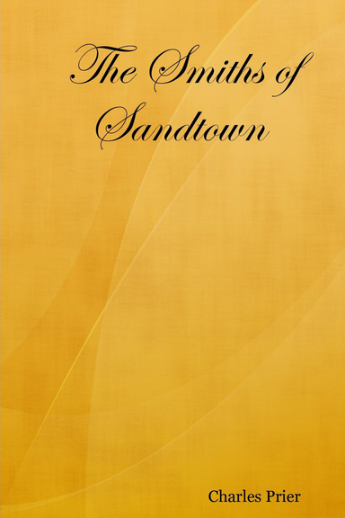 The Smiths of Sandtown