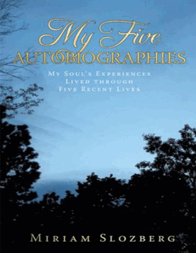 My Five Autobiographies