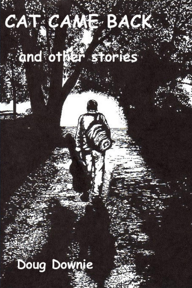 Cat Came Back and Other Stories