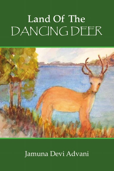 Land Of The Dancing Deer