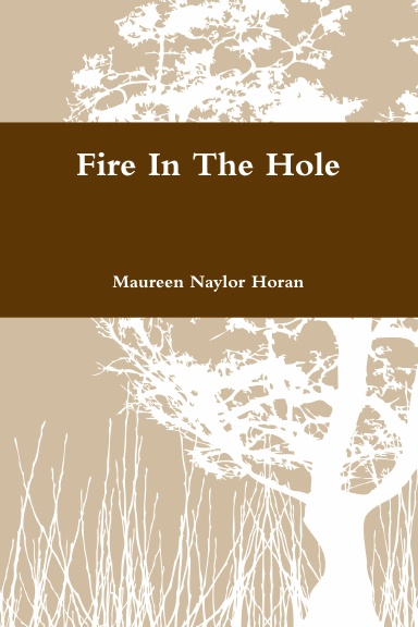 Fire In The Hole