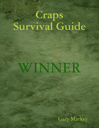 Craps Survival Guide