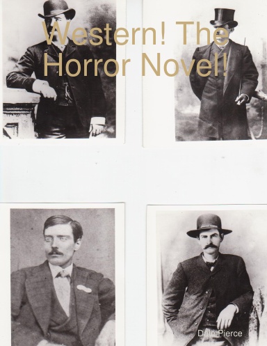 Western! The Horror Novel!