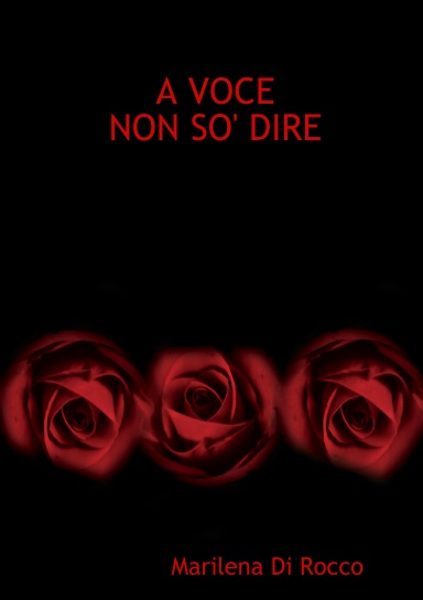 A VOCE NON SO' DIRE