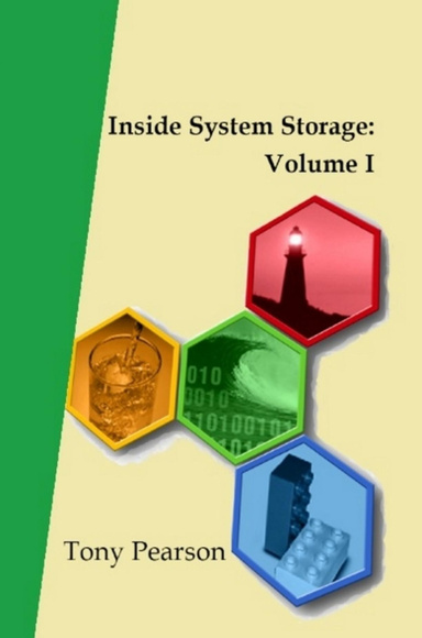 Inside System Storage: Volume I (eBook)