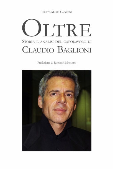 Oltre   Storia e analisi del capolavoro di Claudio Baglioni.