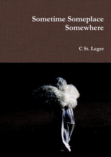 Sometime Someplace Somewhere