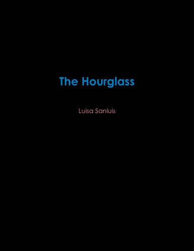 The Hourglass