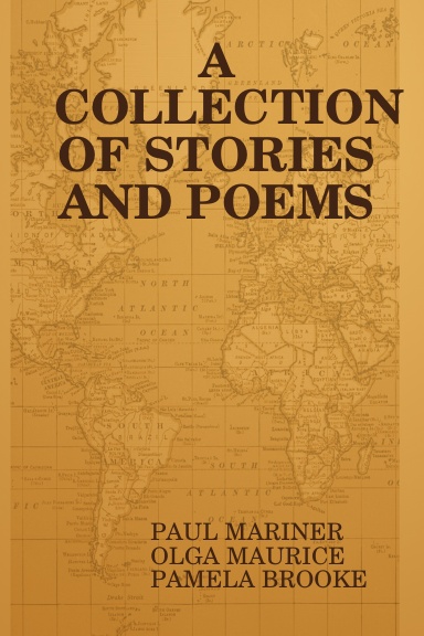 A COLLECTION OF STORIES AND POEMS