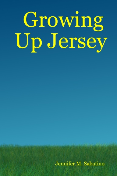 Growing Up Jersey
