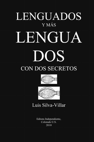 Lenguados y más lenguados