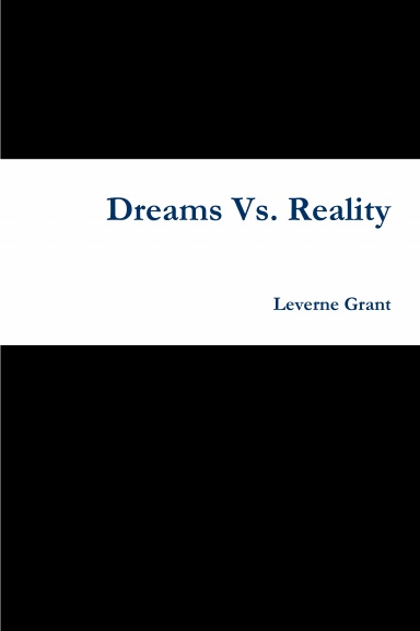 Dreams Vs. Reality