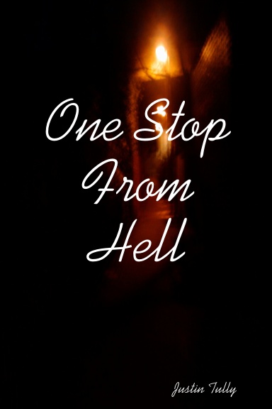 One Stop From Hell